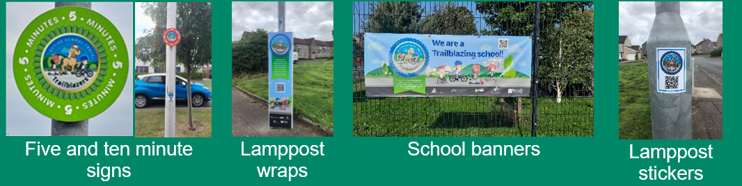 Figure 1: Scheme Infrastructure, showing five and ten minute signs, lamppost wraps, school banners and lamppost stickers